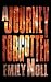 A Journey Forgotten (Paperback) by Emily Noll A Journey Forgotten (Paperback) by Emily Noll
