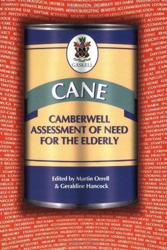 CANE: Camberwell Assessment of Need for the Elderly by Martin Orrell (January 1, 2004) Paperback 1