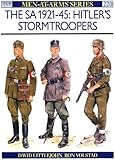 The SA 1921-45 : Hitler's Stormtroopers (Men-At Arms Series, 220)