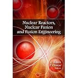 Nuclear Reactors, Nuclear Fusion and Fusion Engineeringvon "A. Aasen"