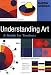 Understanding Art: A Guide for Teachers