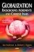 Globalization: Background, Agreements and Current Issues