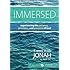 Immersed: Experiencing the patience, provision, and presence of God. (FOCUSed15 Study: Inductive Bible Study in 15 Minutes a Day) (Volume 1)