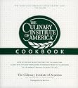 The Culinary Institute of America Cookbook: A Collection of Our Favorite Recipes for the Home Chef