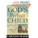 God's Perfect Child: Living and Dying in the Christian Science Church