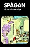 Spàgan air chuairt a-muigh