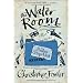 The Water Room: A Peculiar Crimes Unit Mystery (Peculiar Crimes Unit Mysteries)