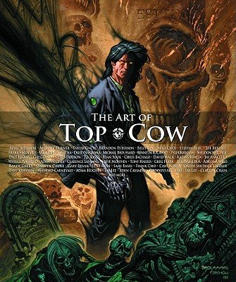 The Art of Top Cow&Acirc;&nbsp;&Acirc;&nbsp; [ART OF TOP COW] [Hardcover]