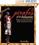 Pirates of the Atlantic: Robbery, murder and mayhem off the Canadian East Coast