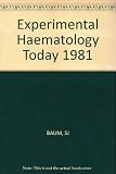 Experimental hematology today, 1981