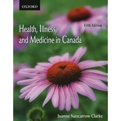 Health, Illness, and Medicine in Canada
