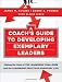 A Coach's Guide to Developing Exemplary Leaders: Making the Most of The Leadership Challenge and the Leadership Practices Inventory (LPI) (J-B Leadership Challenge: Kouzes/Posner) A Coach's Guide to Developing Exemplary Leaders: Making the Most of The Leadership Challenge and the Leadership Practices Inventory (LPI) (J-B Leadership Challenge: Kouzes/Posner)