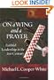 On a Wing and a Prayer: Faithful Leadership in the 21st Century (Lutheran Voices)