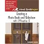 Creating a Photo Book and Slideshow with iPhoto 5: Visual QuickProject Guide