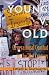Young v. Old: Generational Combat In The 21st Century (Transforming American Politics) Cover