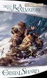 The Crystal Shard: The Legend of Drizzt, Book IV (Bk. 4)