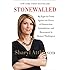Stonewalled: My Fight for Truth Against the Forces of Obstruction, Intimidation, and Harassment in Obama's Washington