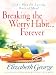 Breaking the Worry Habit . . . Forever! (Christian Large Print)