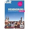 Regensburg: F�r Anf�nger und Fortgeschrittene