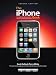 The iPhone Book (Covers iPhone 3G, Original iPhone, and iPod Touch), 2nd Edition