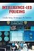 Intelligence-led Policing: Leadership, Strategies & Tactics