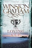 The Loving Cup: A Novel of Cornwall 1813-1815