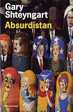 Absurdistan par Shteyngart