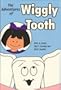 The Adventures of Wiggly Tooth