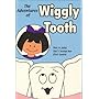 The Adventures of Wiggly Tooth