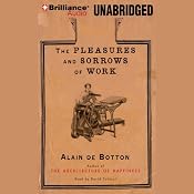 The Pleasures and Sorrows of Work | [Alain De Botton]