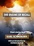 The Engine of Recall