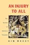 An Injury to All: The Decline of American Unionism (Haymarket)