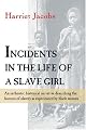 Incidents in the Life of a Slave Girl