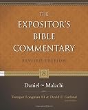 Daniel--Malachi (Expositors Bible Commentary, The)