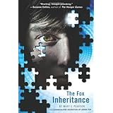 The Fox Inheritance (Jenna Fox Chronicles)