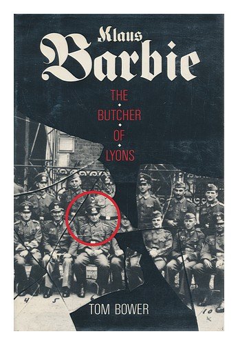 Klaus Barbie, the Butcher of Lyons