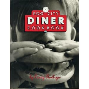 The Fog City Diner Cookbook