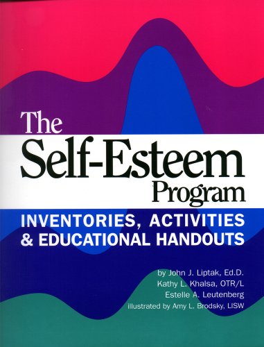 The Self-esteem Program: Inventories, Activities & Educational Handouts