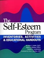 The Self-esteem Program: Inventories, Activities & Educational Handouts