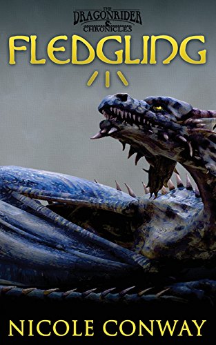 fledgling the dragonrider chronicles volume 1