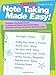 Note Taking Made Easy!: Strategies & Scaffolded Lessons for Helping All Students Take Effective Notes, Summarize and Learn the Content They Need to Know