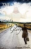 The Road To Glory