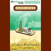 Lion Eyes | [Claire Berlinski]