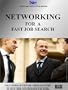 NETWORKING FOR A FAST JOB SEARCH - $39.95 Limited Promotion ($395.95 Reg.)
