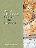 Classic Italian recipes : 75 signature dishes