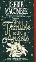 The Trouble with Angels (Harper Monogram)