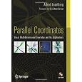 Parallel Coordinates: Visual Multidimensional Geometry and Its Applications