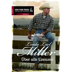 Die McKettricks aus Texas: �ber alle Grenzen