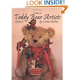 Tribute to Teddy Bear Artists- Series 3 by Linda Mullins