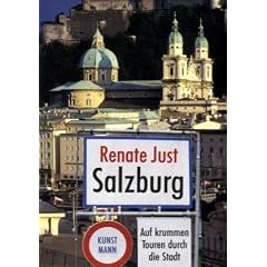Salzburg. Auf krummen Touren durch die Stadt